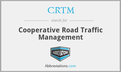 What is the abbreviation for cooperative road traffic management?